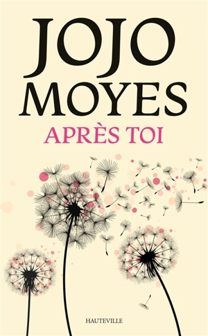 Après toi - Jojo Moyes