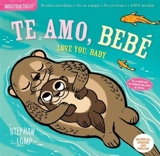 Indestructibles : Te Amo, Bebe / Love You, Baby - Pixton, Amy