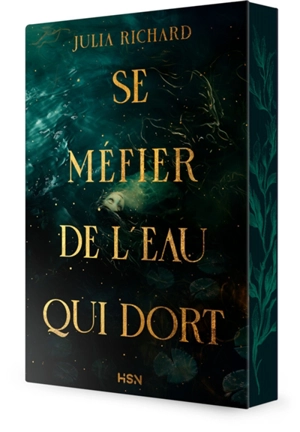 Se méfier de l'eau qui dort - Julia Richard