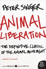 Animal Liberation : The Definitive Classic of the Animal Rights Movement - Singer, Peter