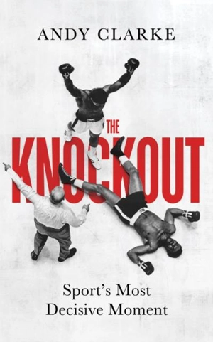The Knockout - Clarke, Andy
