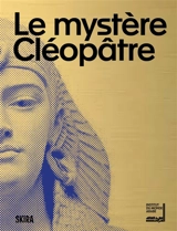 Le mystère Cléopâtre