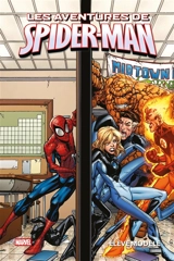 Les aventures de Spider-Man. Vol. 6. Elève modèle - Marc Sumerak