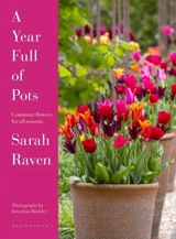 A Year Full of Pots - Sarah Raven