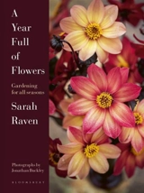A Year Full of Flowers - Sarah Raven