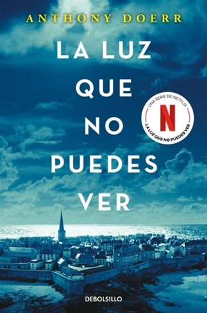 La luz que no puedes ver / All the Light We Cannot See - Anthony Doerr