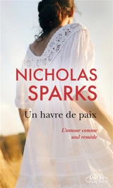 Un havre de paix - Nicholas Sparks