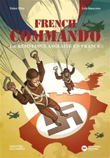 French commando : la résistance anglaise en France - Fabien Tillon