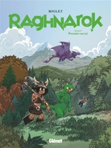 Raghnarok. Vol. 1. Premier envol - Boulet