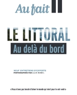 Au Fait Le littoral : Au delà du bord - Xavier Delacroix