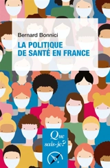 La politique de santé en France - Bernard Bonnici