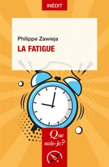 La fatigue - Philippe Zawieja