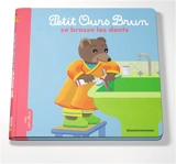 Petit Ours Brun se brosse les dents - Marie Aubinais