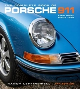 The Complete Book of Porsche 911 - Randy Leffingwell