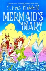 A Mermaid's Diary - Chris Riddell