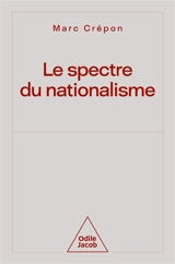 Le spectre du nationalisme : séminaire - Marc Crépon