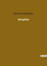 Séraphîta : Une exploration mystique des paysages norvégiens et des âmes humaines - de Balzac, Honoré