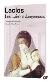 Les liaisons dangereuses - Pierre-Ambroise-François Choderlos de Laclos