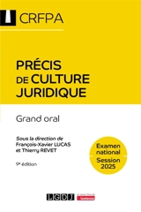 Précis de culture juridique : grand oral : examen national, session 2025