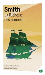 Recherches sur la nature et les causes de la richesse des nations. Vol. 2 - Adam Smith