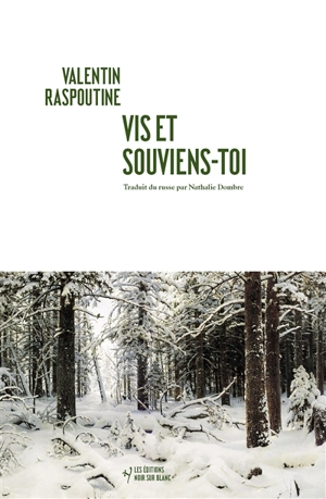 Vis et souviens-toi - Valentin Raspoutine