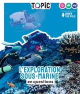 L'exploration sous-marine en questions - Catherine de Coppet