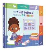 Mes 7 histoires pour bien grandir - Emmanuelle Cabrol