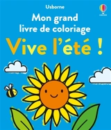 Vive l'été ! : Mon grand livre de coloriage : Dès 3 ans - James, Alice