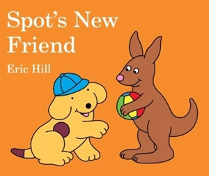 Spot's New Friend - Eric Hill