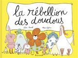 La rébellion des doudous - Liza Kerivel