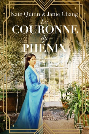 La couronne du phénix - Kate Quinn