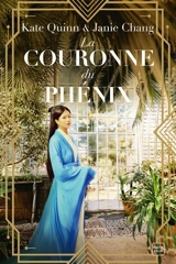 La couronne du phénix - Kate Quinn