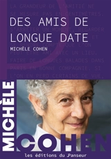 Des amis de longue date - Michèle Cohen