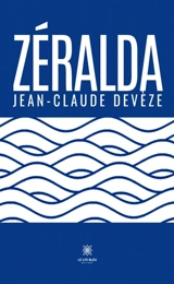 Zéralda - Jean-Claude Devèze
