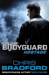 Bodyguard Hostage : Book Vol. 1 - Chris Bradford