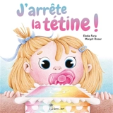 J'arrête la tétine ! - Elodie Faria