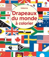 Drapeaux du monde à colorier : Dès 6 ans - Susan Meredith