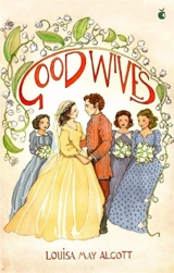 Good Wives - Alcott, Louisa May
