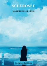 Sclérosée - Lémo, Mademoiselle