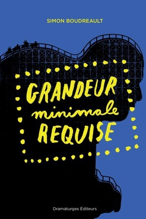 Grandeur minimale requise - Simon Boudreault