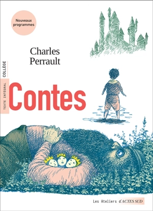 Contes : texte intégral, collège : nouveaux programmes - Charles Perrault