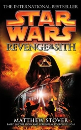 Revenge of the Sith - Matthew Woodring Stover