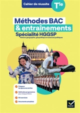 Méthodes bac & entraînements, terminale : spécialité HGGSP : histoire géographie, géopolitique et sciences politiques - Emmanuel Larroche