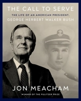 The Call to Serve - Jon Meacham