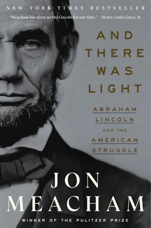 And There Was Light - Jon Meacham