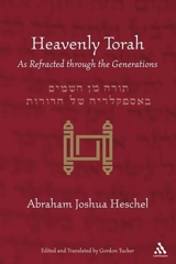 Heavenly Torah - Abraham Joshua Heschel