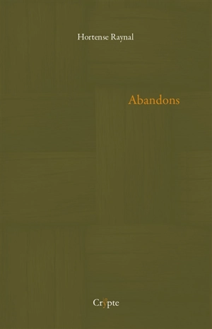 Abandons - Hortense Raynal