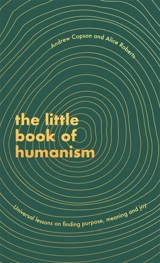 The Little Book of Humanism - Roberts, Alice