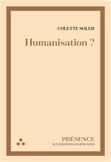 Humanisation ? - Colette Soler