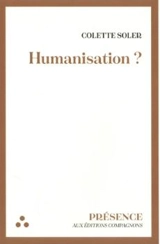 Humanisation ? - Colette Soler